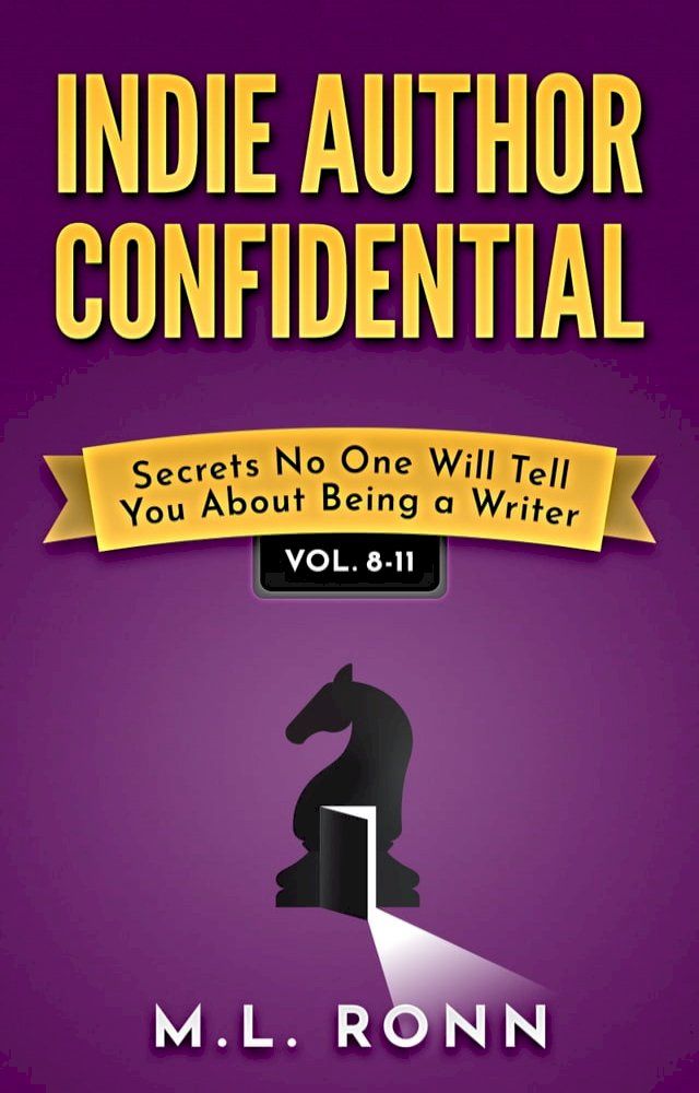  Indie Author Confidential 8-11(Kobo/電子書)