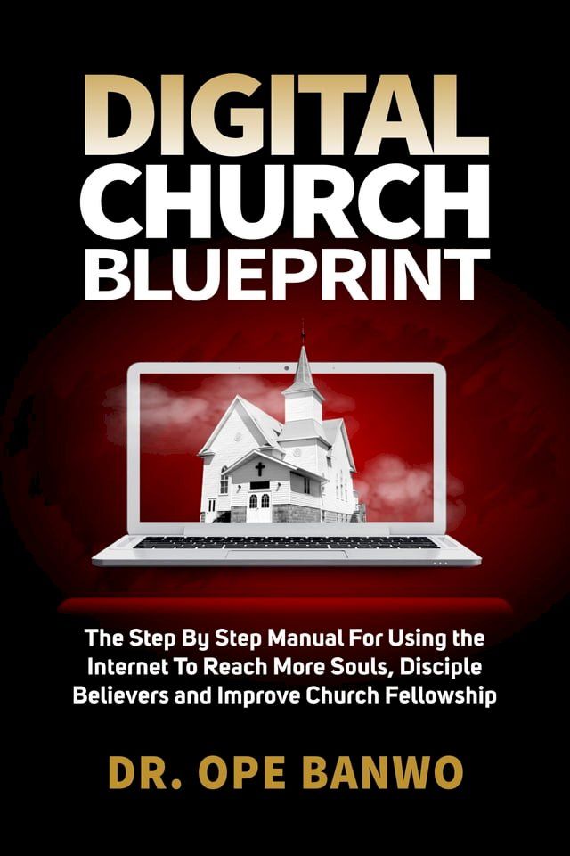  Digital Church Blueprint(Kobo/電子書)