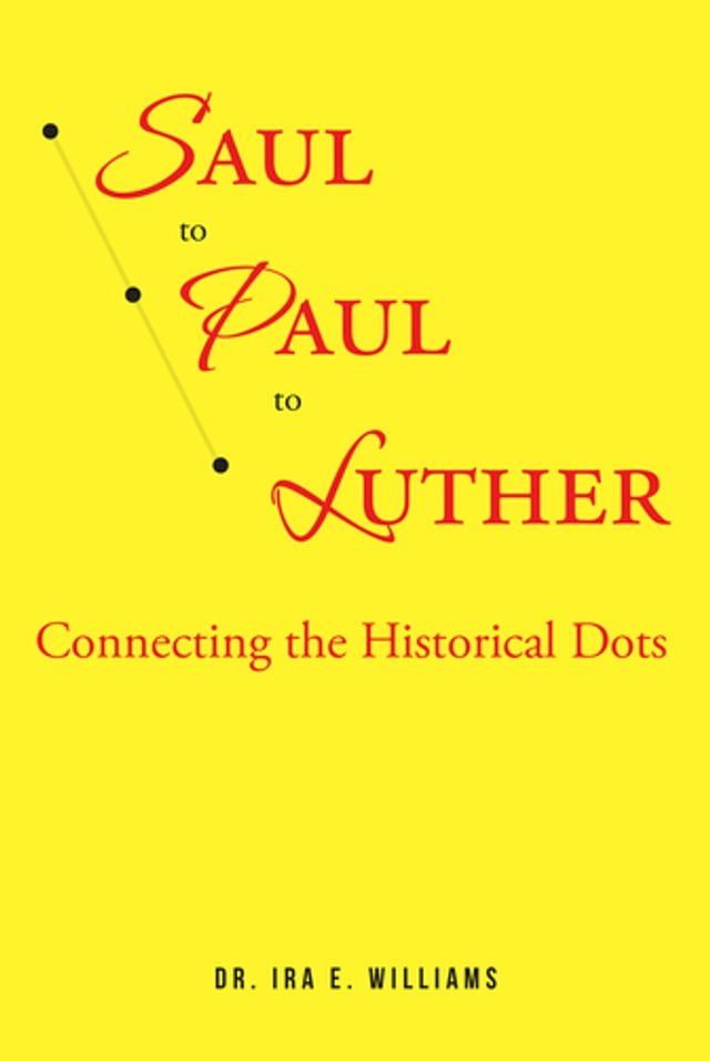  Saul to Paul to Luther(Kobo/電子書)