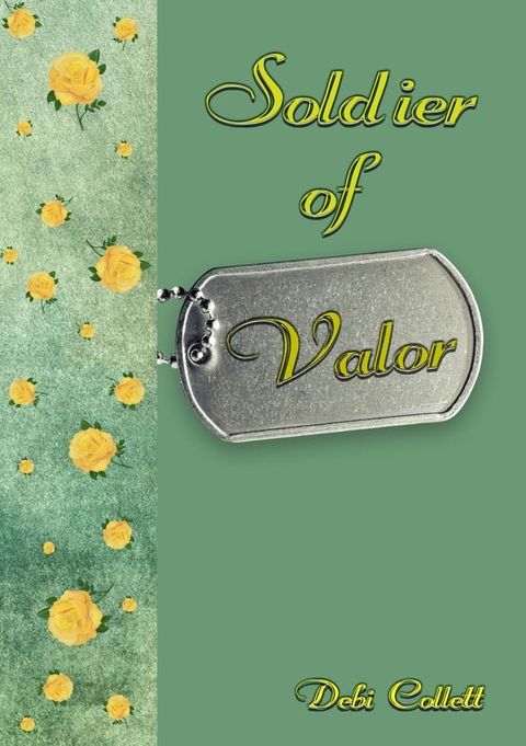 Soldier of Valor(Kobo/電子書)