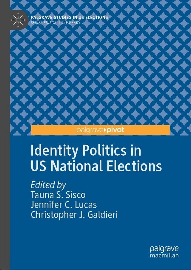  Identity Politics in US National Elections(Kobo/電子書)