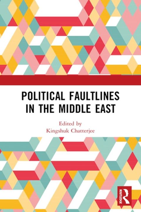 Political Faultlines in the Middle East(Kobo/電子書)