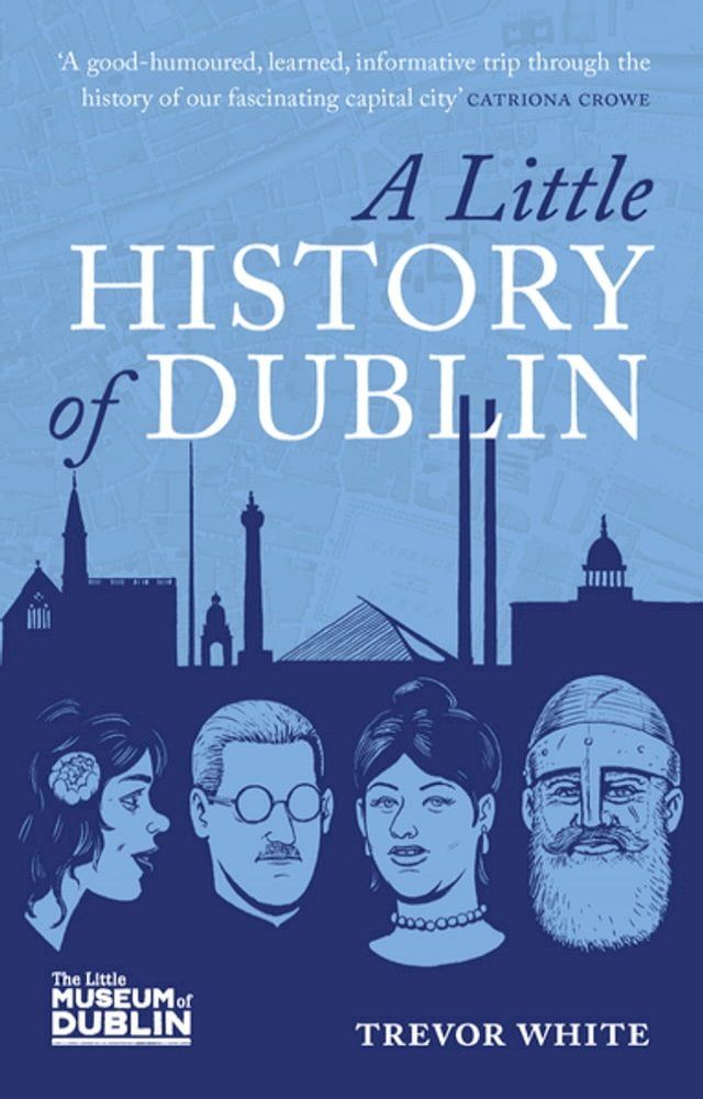  A Little History of Dublin(Kobo/電子書)