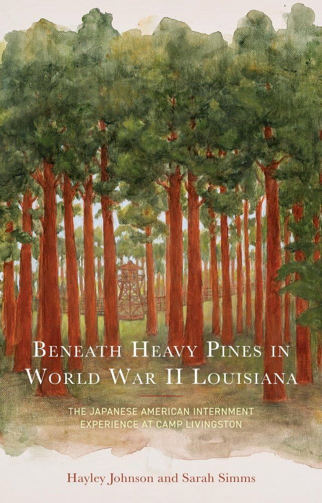  Beneath Heavy Pines in World War II Louisiana(Kobo/電子書)