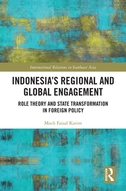 Indonesia’s Regional and Global Engagement(Kobo/電子書)