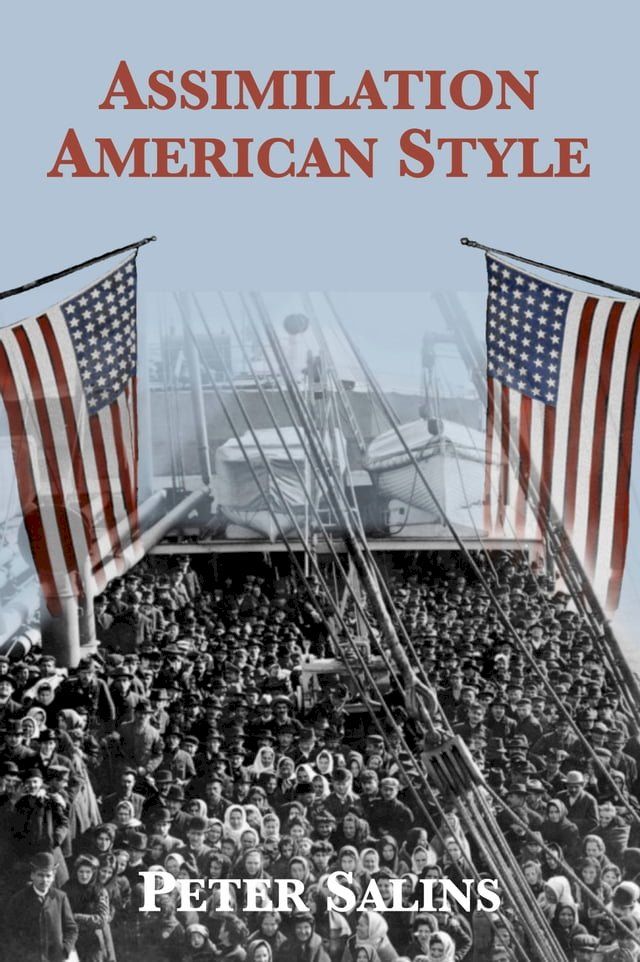  Assimilation, American Style(Kobo/電子書)