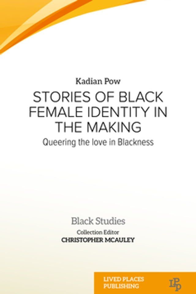  Stories of Black Female Identity in the Making(Kobo/電子書)