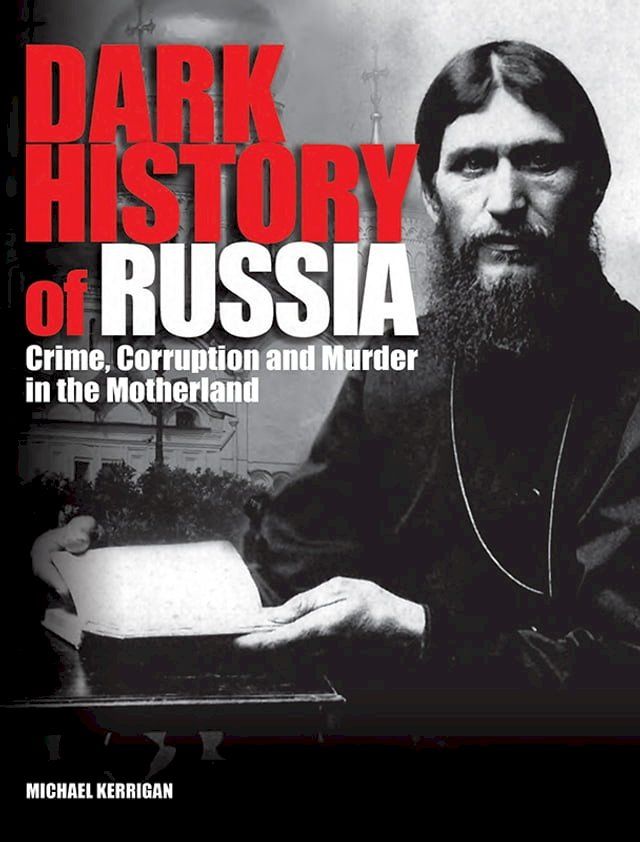  Dark History of Russia(Kobo/電子書)