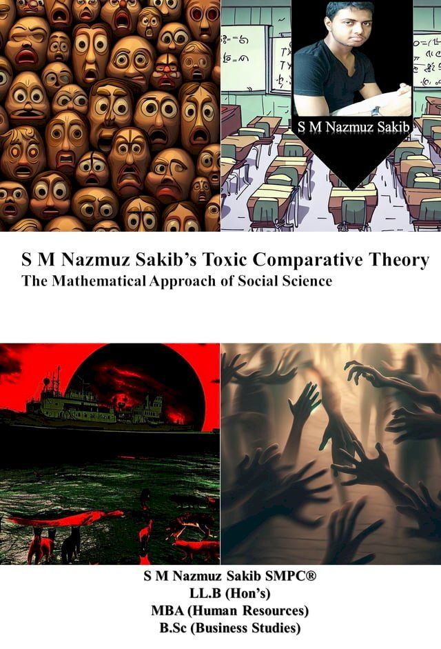  S M Nazmuz Sakib’s Toxic Comparative Theory(Kobo/電子書)