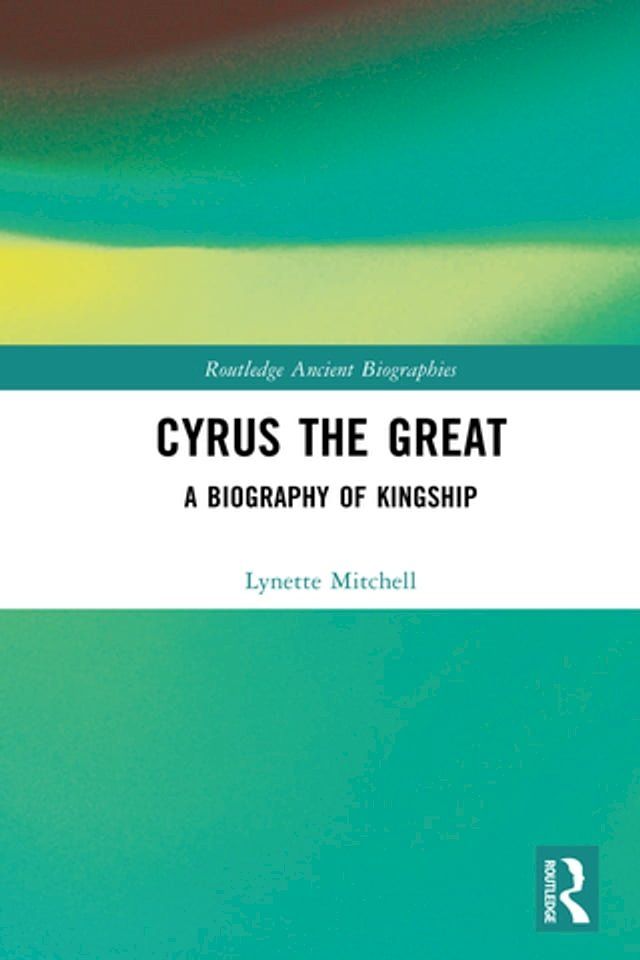  Cyrus the Great(Kobo/電子書)