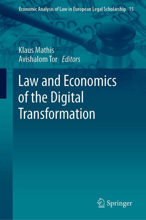 Law and Economics of the Digital Transformation(Kobo/電子書)