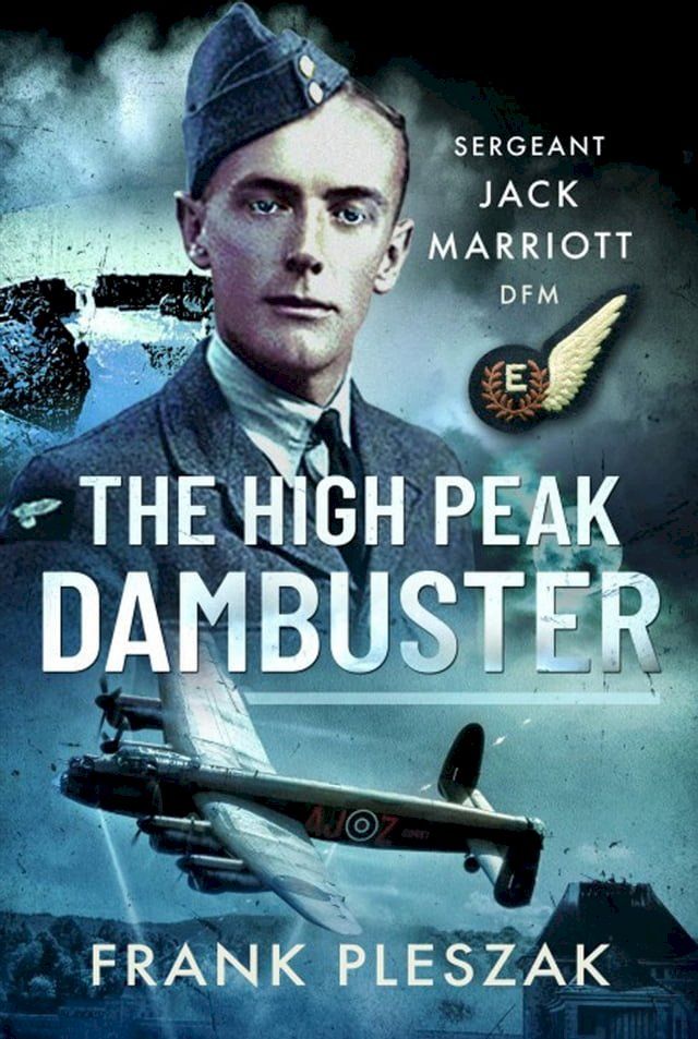  The High Peak Dambuster(Kobo/電子書)