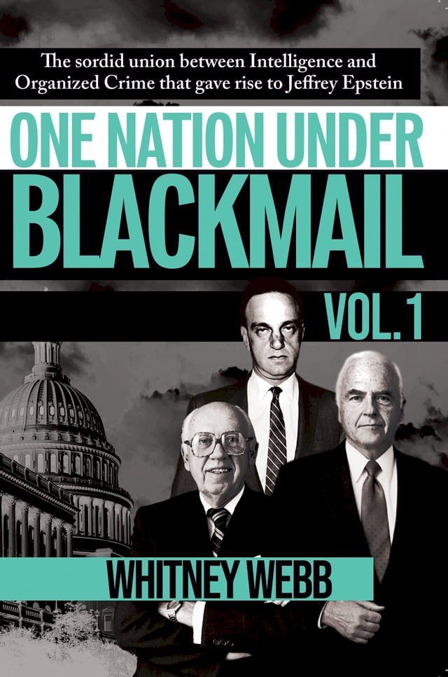  One Nation Under Blackmail - Vol. 1(Kobo/電子書)