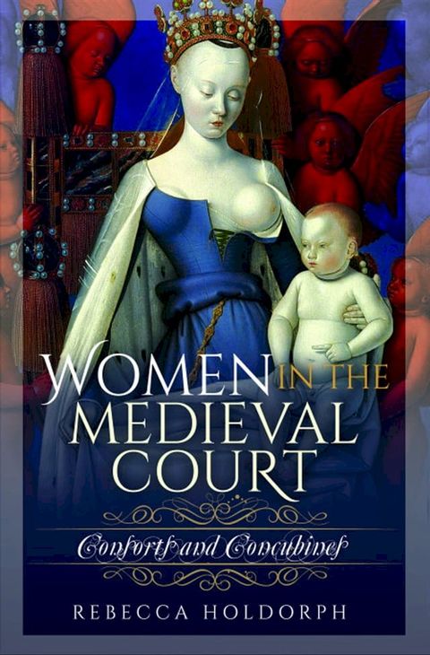 Women in the Medieval Court(Kobo/電子書)