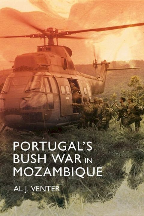 Portugal's Bush War in Mozambique(Kobo/電子書)