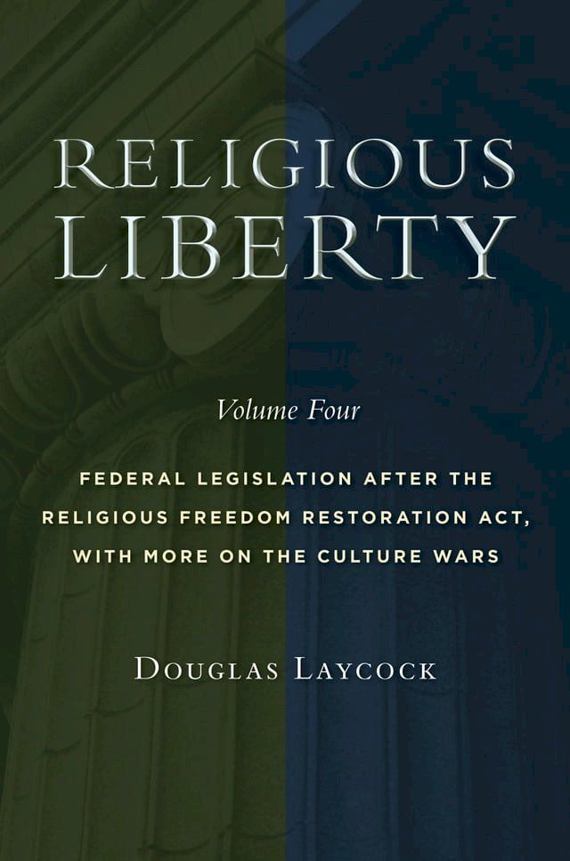  Religious Liberty, Volume 4(Kobo/電子書)