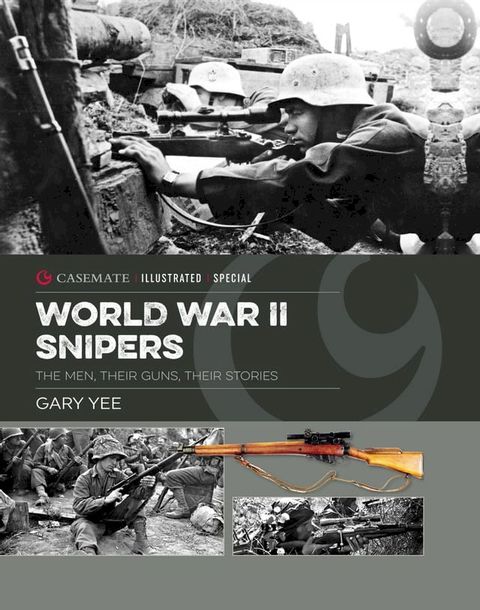 World War II Snipers(Kobo/電子書)