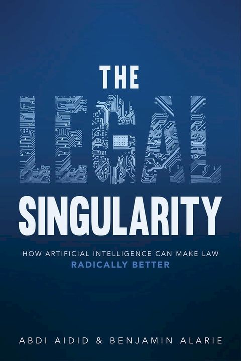 The Legal Singularity(Kobo/電子書)