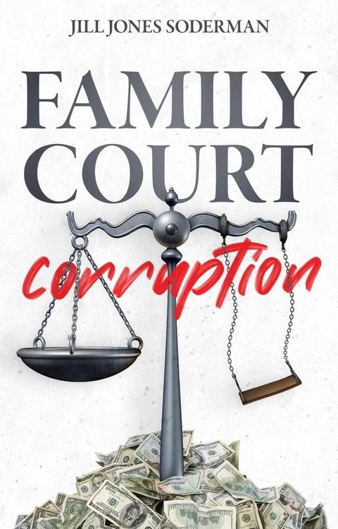 Family Court Corruption(Kobo/電子書)