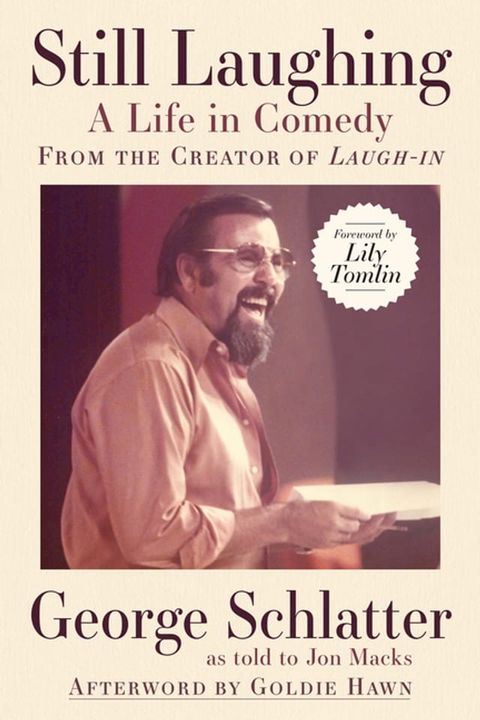 Still Laughing: A Life in Comedy (From the Creator of Laugh-in)(Kobo/電子書)