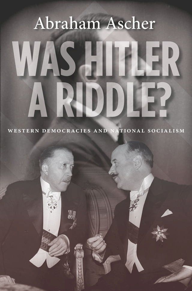  Was Hitler a Riddle?(Kobo/電子書)