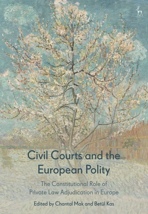 Civil Courts and the European Polity(Kobo/電子書)