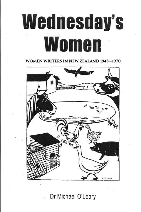 Wednesday's Women: Women Writers in New Zealand 1945–1970(Kobo/電子書)