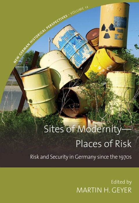 Sites of Modernity—Places of Risk(Kobo/電子書)