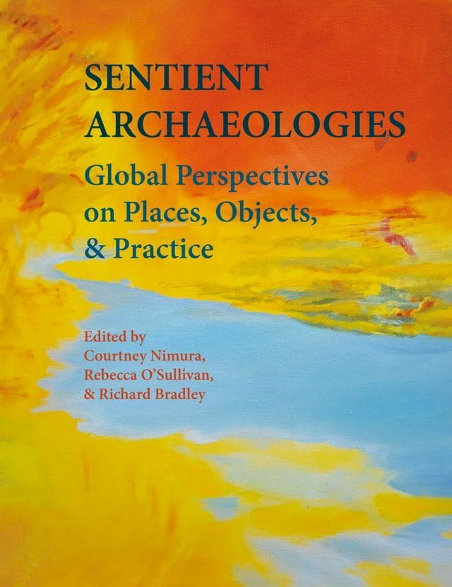  Sentient Archaeologies(Kobo/電子書)