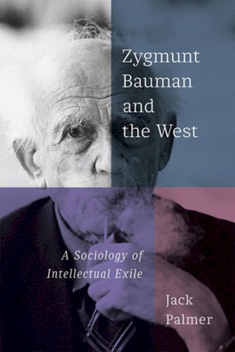 Zygmunt Bauman and the West(Kobo/電子書)