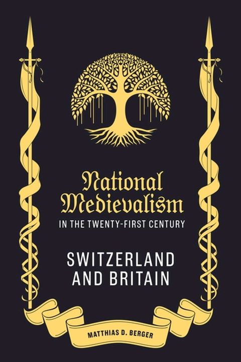 National Medievalism in the Twenty-First Century(Kobo/電子書)