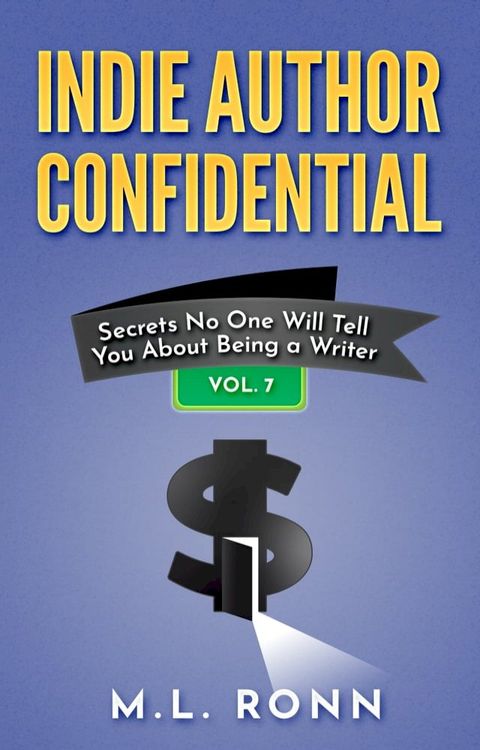 Indie Author Confidential 7(Kobo/電子書)