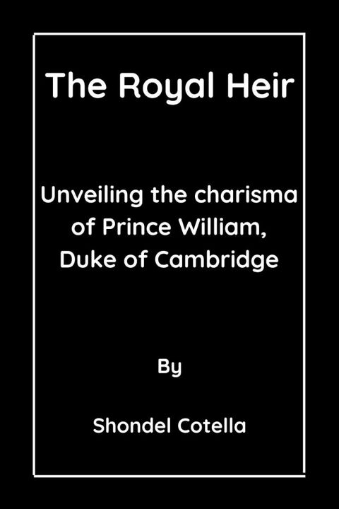 The Royal Heir(Kobo/電子書)