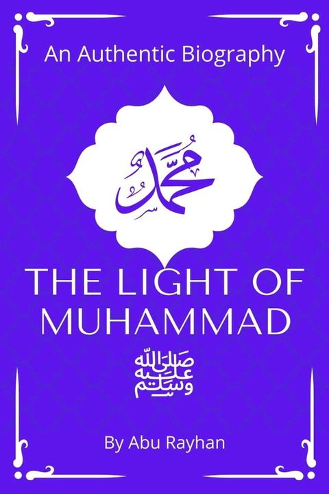 The Light of Muhammad ﷺ(Kobo/電子書)