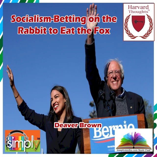  Socialism is Betting on the Rabbit to Eat the Fox(Kobo/電子書)