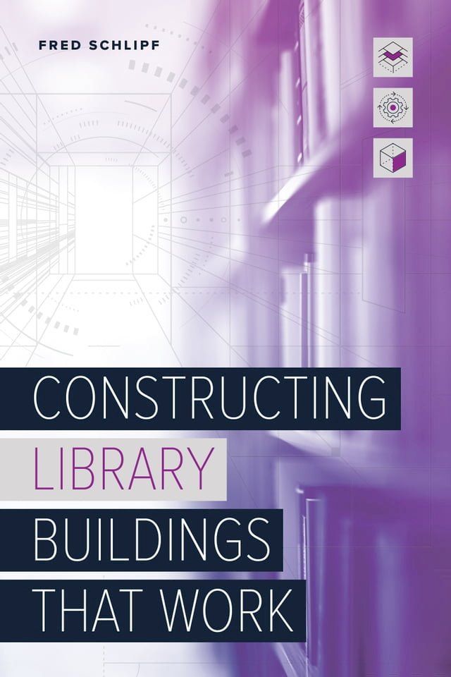  Constructing Library Buildings That Work(Kobo/電子書)