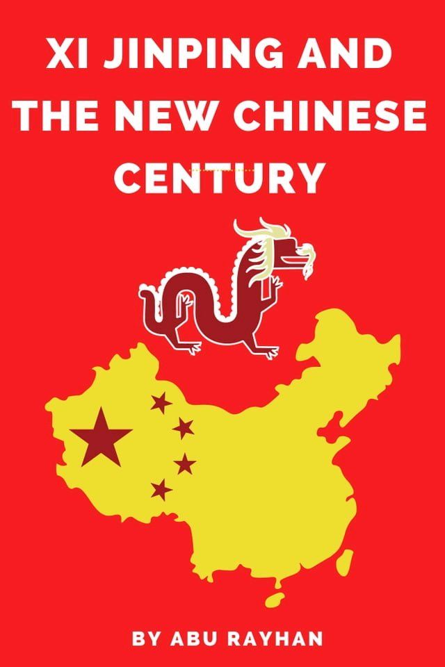  Xi Jinping and the New Chinese Century(Kobo/電子書)