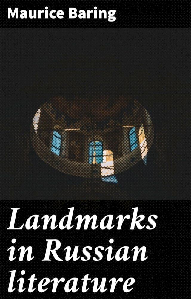  Landmarks in Russian literature(Kobo/電子書)