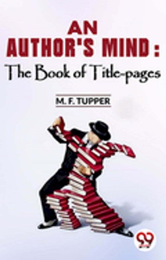  An Author'S Mind : The Book Of Title-Pages(Kobo/電子書)