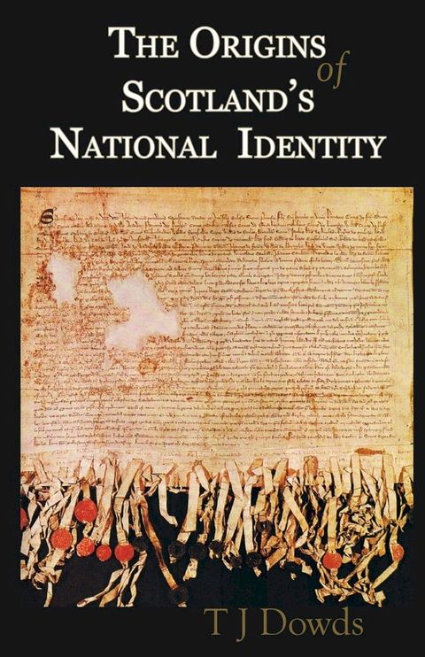 The Origins of Scotland’s National Identity(Kobo/電子書)