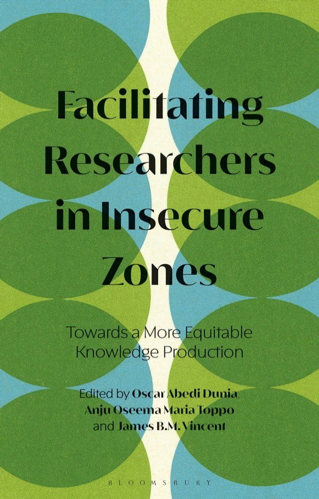  Facilitating Researchers in Insecure Zones(Kobo/電子書)