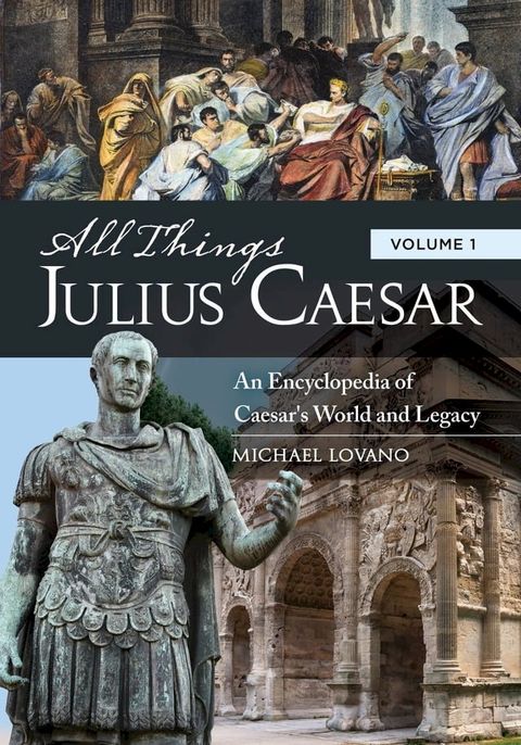 All Things Julius Caesar(Kobo/電子書)