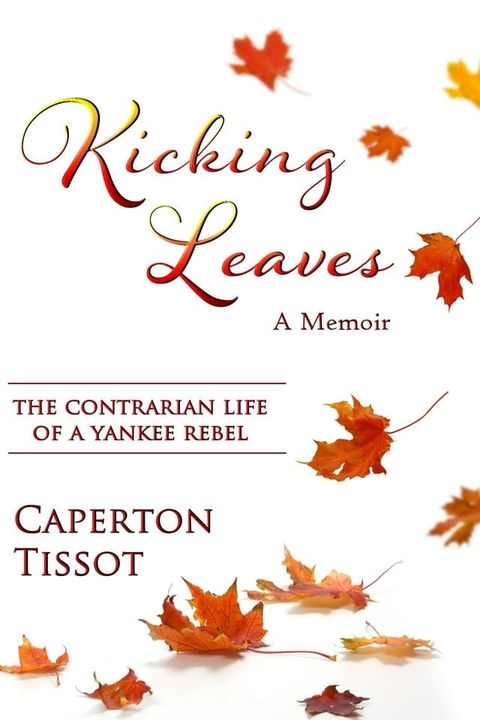 Kicking Leaves(Kobo/電子書)