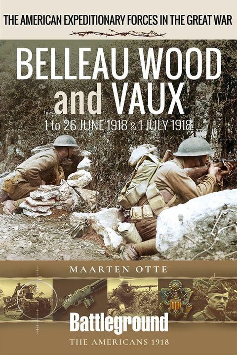 Belleau Wood and Vaux(Kobo/電子書)