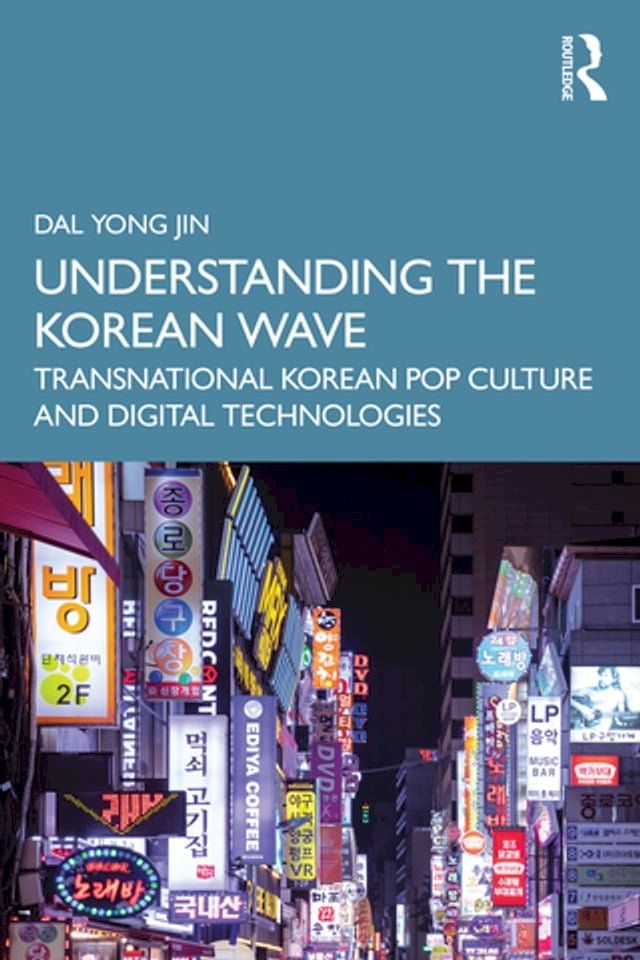  Understanding the Korean Wave(Kobo/電子書)