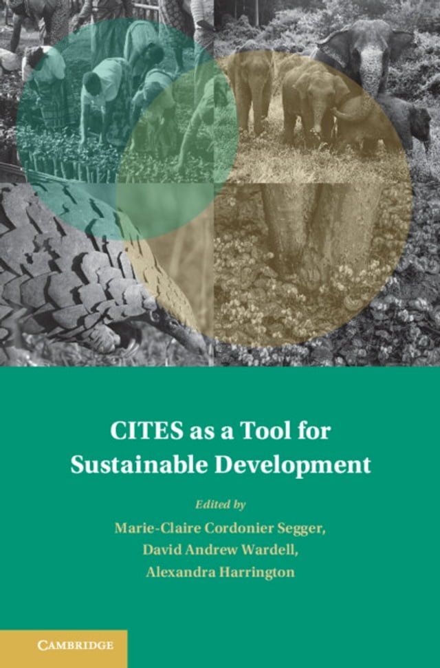  CITES as a Tool for Sustainable Development(Kobo/電子書)