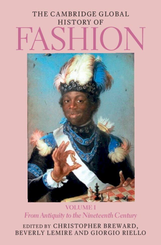  The Cambridge Global History of Fashion: Volume 1(Kobo/電子書)