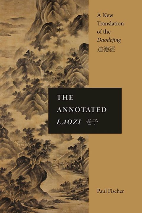 The Annotated Laozi(Kobo/電子書)