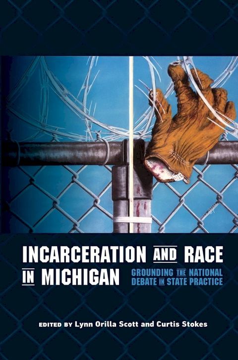 Incarceration and Race in Michigan(Kobo/電子書)