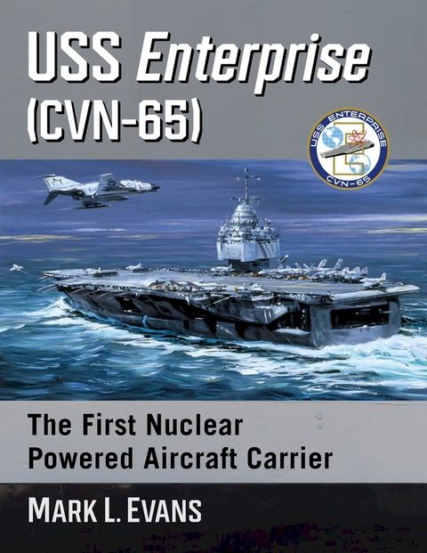 USS Enterprise (CVN-65)(Kobo/電子書)